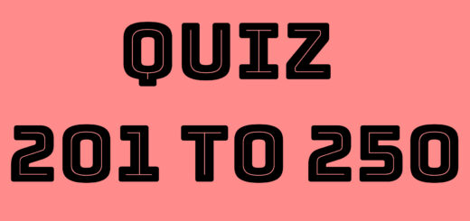 Quiz 201 to 250